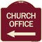 Signmission Designer Series Sign-Church Office, Burgundy Heavy-Gauge Aluminum Sign, 18" x 18", BU-1818-24274 A-DES-BU-1818-24274 - alternate 1